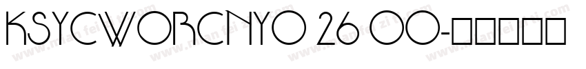 KSYCWORCNY0 26 00字体转换